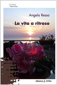 La vita a ritroso (Nuove voci) Contemporary literature