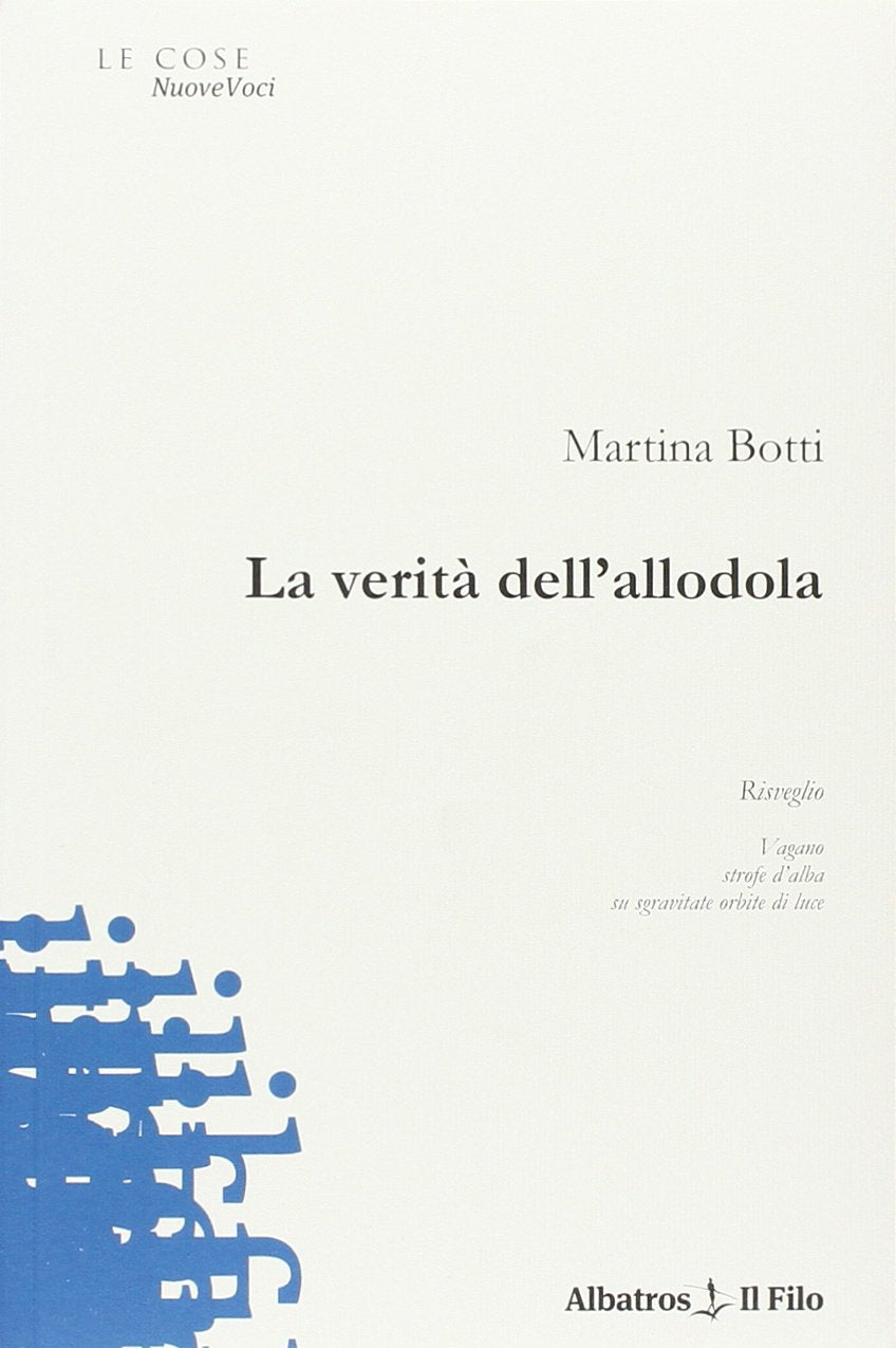 La verità dell'allodola (Nuove voci) Poetry