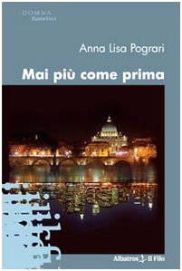 Mai più come prima (Nuove voci) Contemporary literature