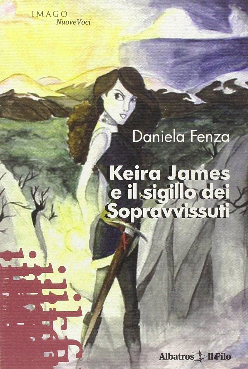 Keira James e il sigillo dei sopravvissuti Contemporary literature