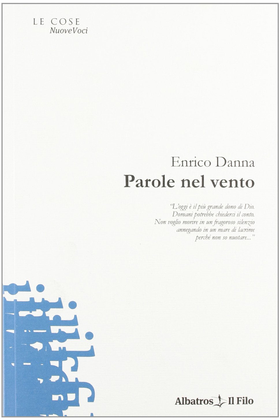 Parole nel vento (Nuove voci) Poetry