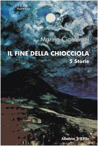 Il fine della chiocciola. 5 storie (Nuove voci) Essays & Short Stories