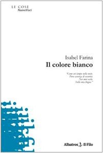 Il colore bianco (Nuove voci) Contemporary literature