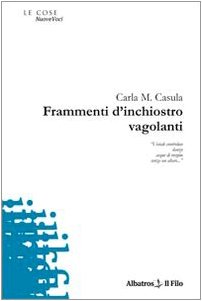 Frammenti d'inchiostro vagolanti (Nuove voci) Poetry