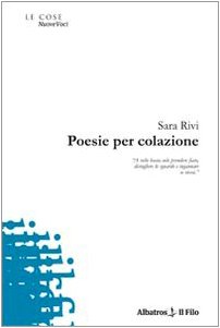 Poesie per colazione (Nuove voci) Poetry
