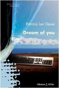 Dream of you (Nuove voci) Contemporary literature