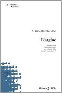 L'argine (Nuove voci) Poetry