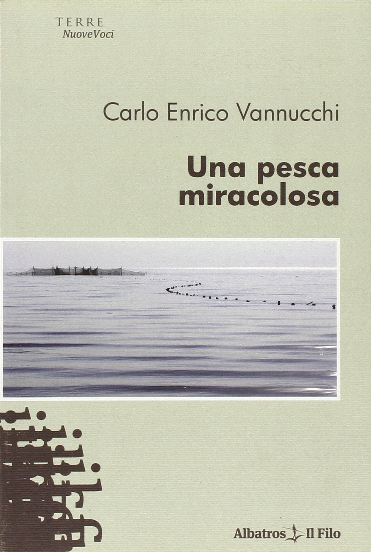 Una pesca miracolosa (Nuove voci) Contemporary literature