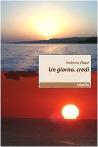Un giorno, credi (Nuove voci) Contemporary literature