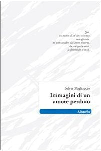 Immagini di un amore perduto (Nuove voci) Books