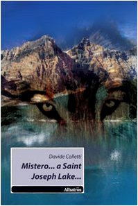 Mistero... a Saint Joseph Lake... (Nuove voci) Contemporary literature