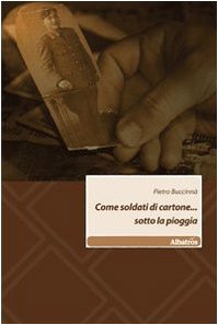 Come soldati di cartone... sotto la pioggia (Nuove voci) Contemporary literature Books
