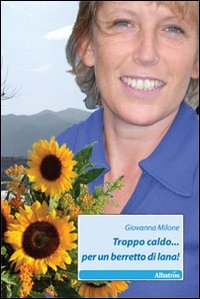 Troppo caldo... per un berretto di lana! book