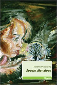 Spazio silenzioso (Nuove voci) Contemporary literature