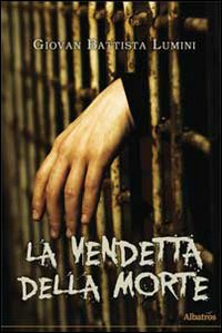 La vendetta della morte (Nuove voci) Contemporary literature