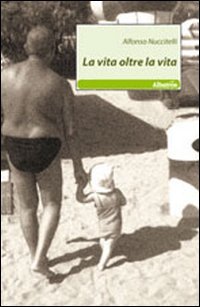 La vita oltre la vita book
