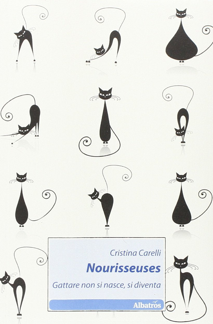 Nourisseuses. Gattare non si nasce, di diventa book