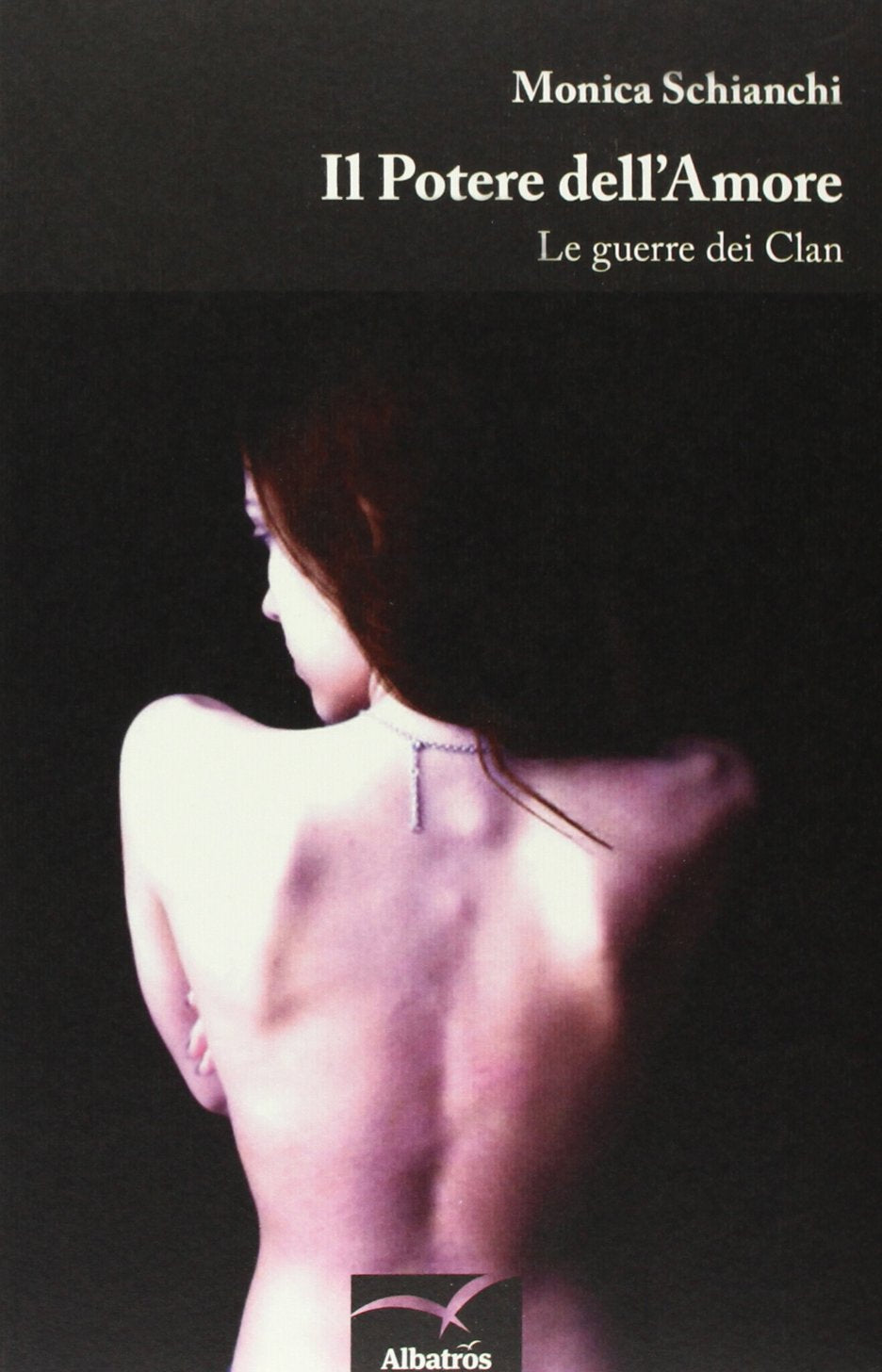 Il potere dell'amore. Le guerre dei clan book