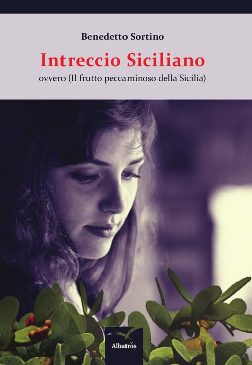 Intreccio siciliano ovvero (Il frutto peccaminoso della Sicilia) book