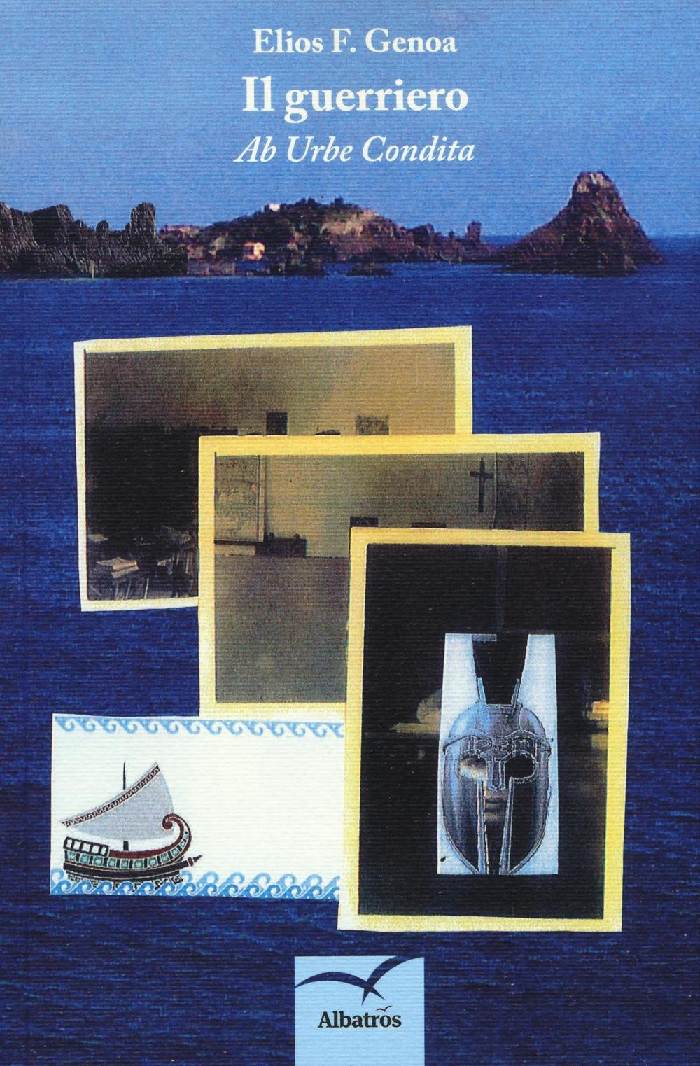Il guerriero. «Ab urbe condita» book