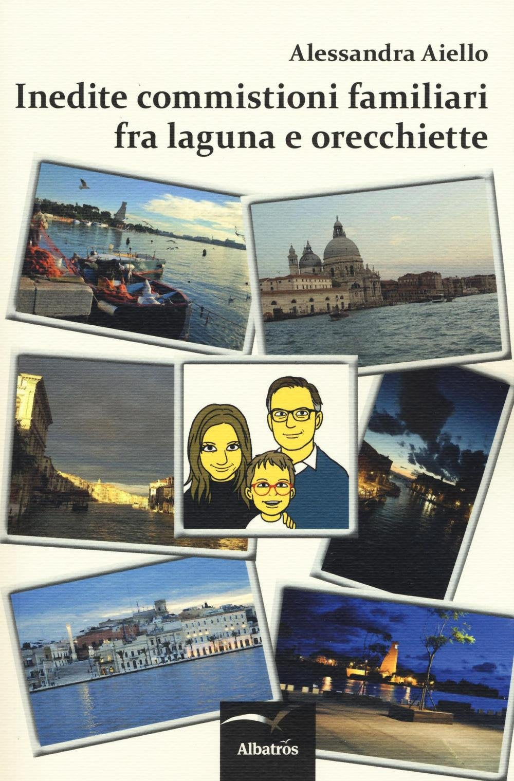 Inedite commistioni familiari fra laguna e orecchiette book