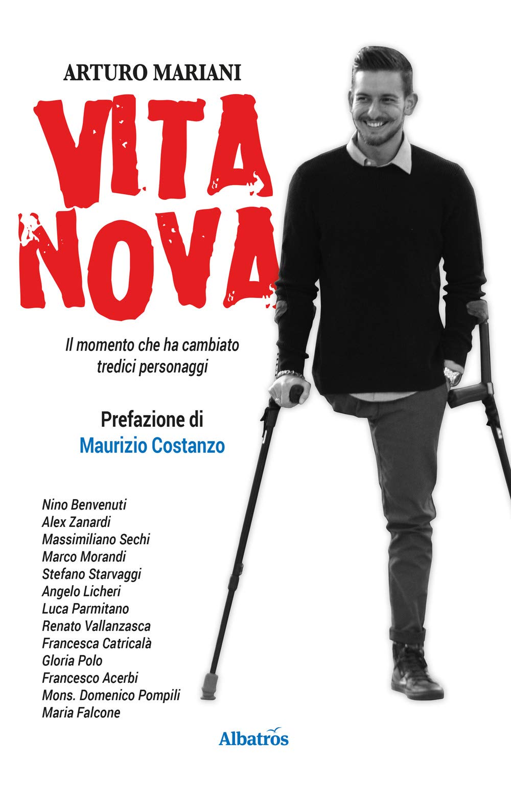 Vita nova. Il momento che ha cambiato tredici personaggi book