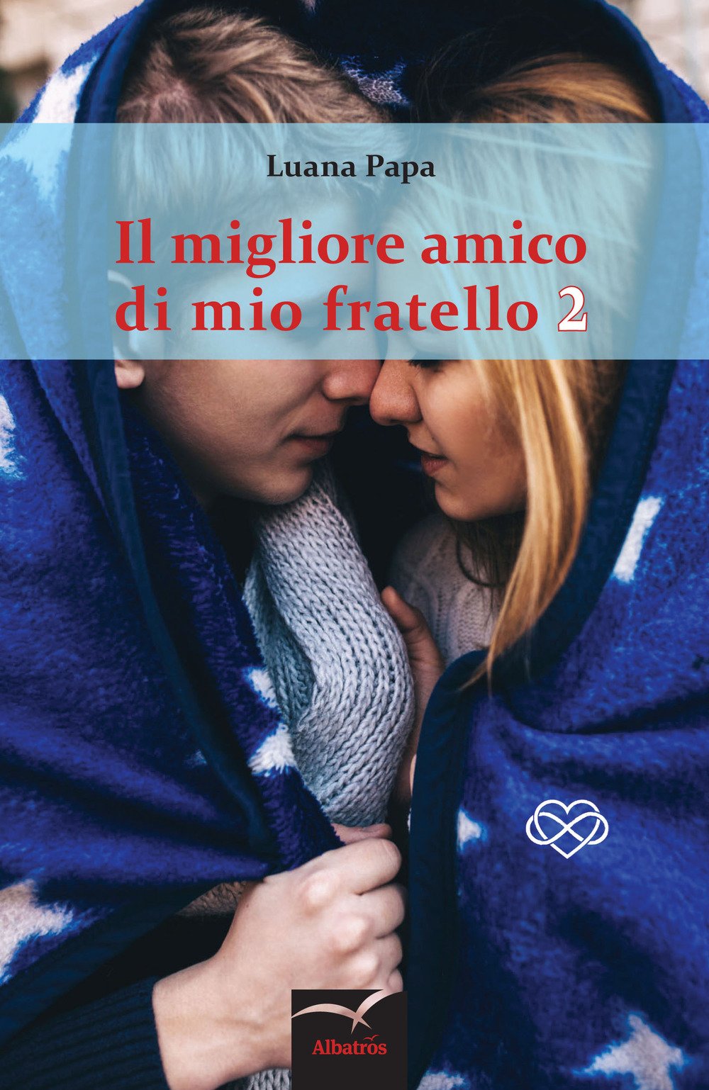 Il migliore amico di mio fratello (Vol. 2) book