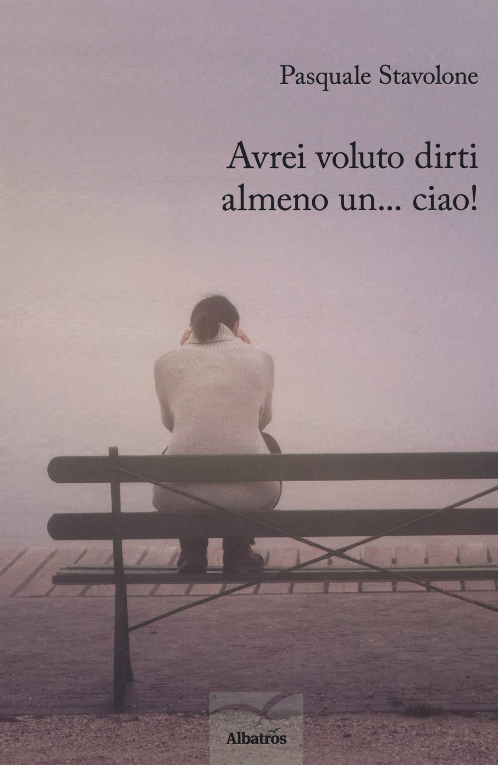 Avrei voluto dirti almeno un... ciao! book