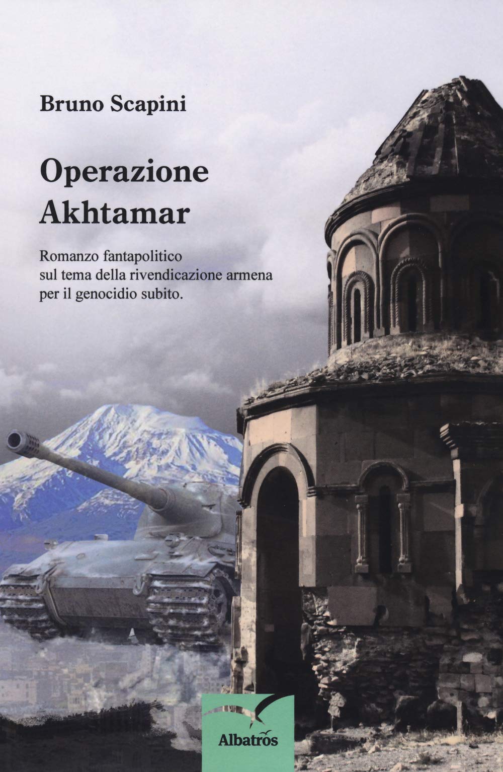 Operazione Akhtamar. Romanzo Fantapolitico Sul Tema Della Rivendicazione Armena Per Il Genocidio Subito Contemporary literature