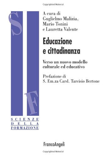 Educazione e cittadinanza. Verso un nuovo modello culturale ed educativo book