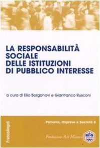 La responsabilità sociale delle istituzioni di pubblico interesse book