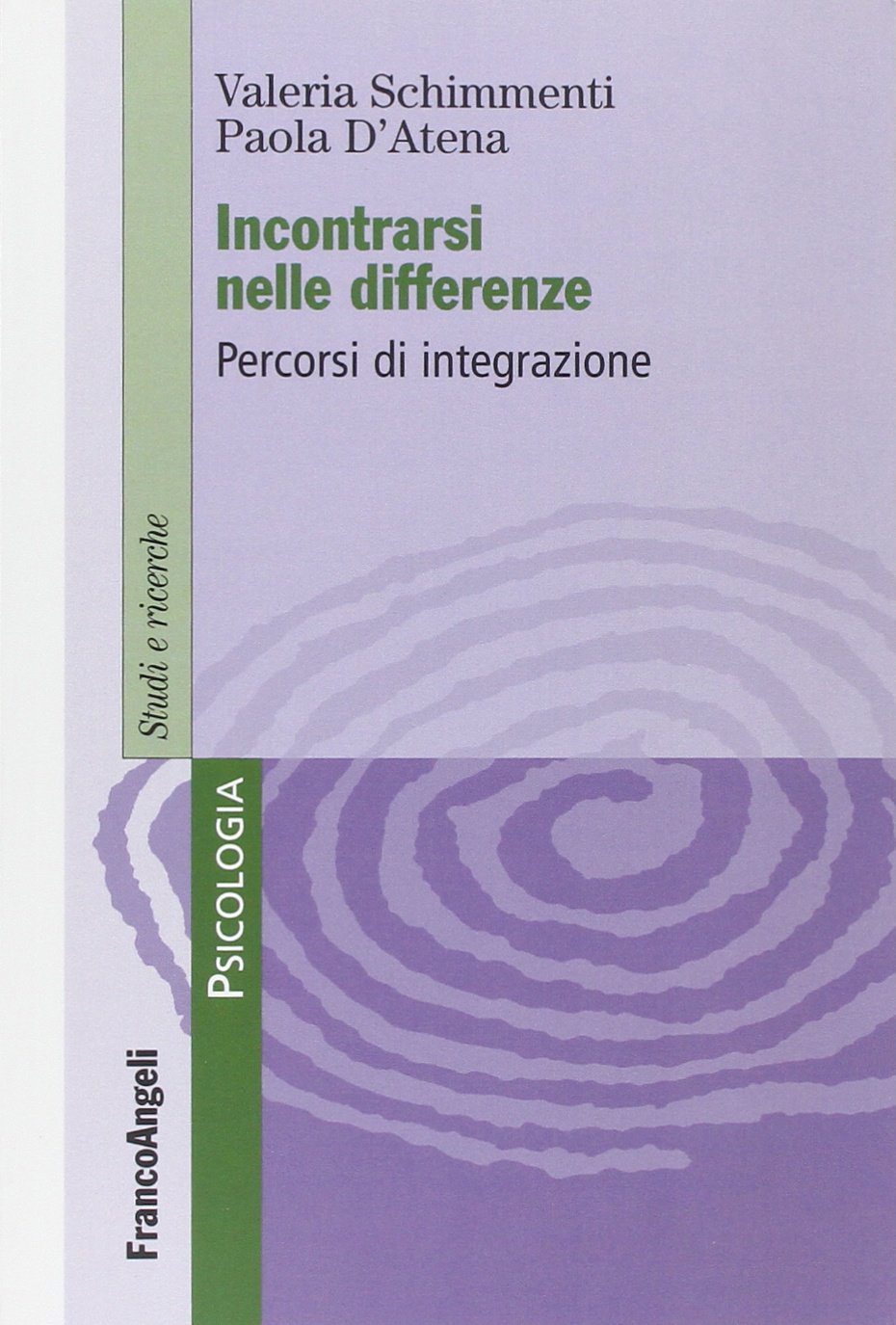 Incontrarsi nelle differenze. Percorsi di integrazione book