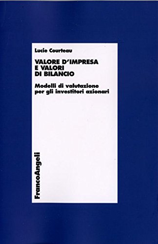 Valore d'impresa e valori di bilancio. Modelli di valutazione per gli investitori azionari book