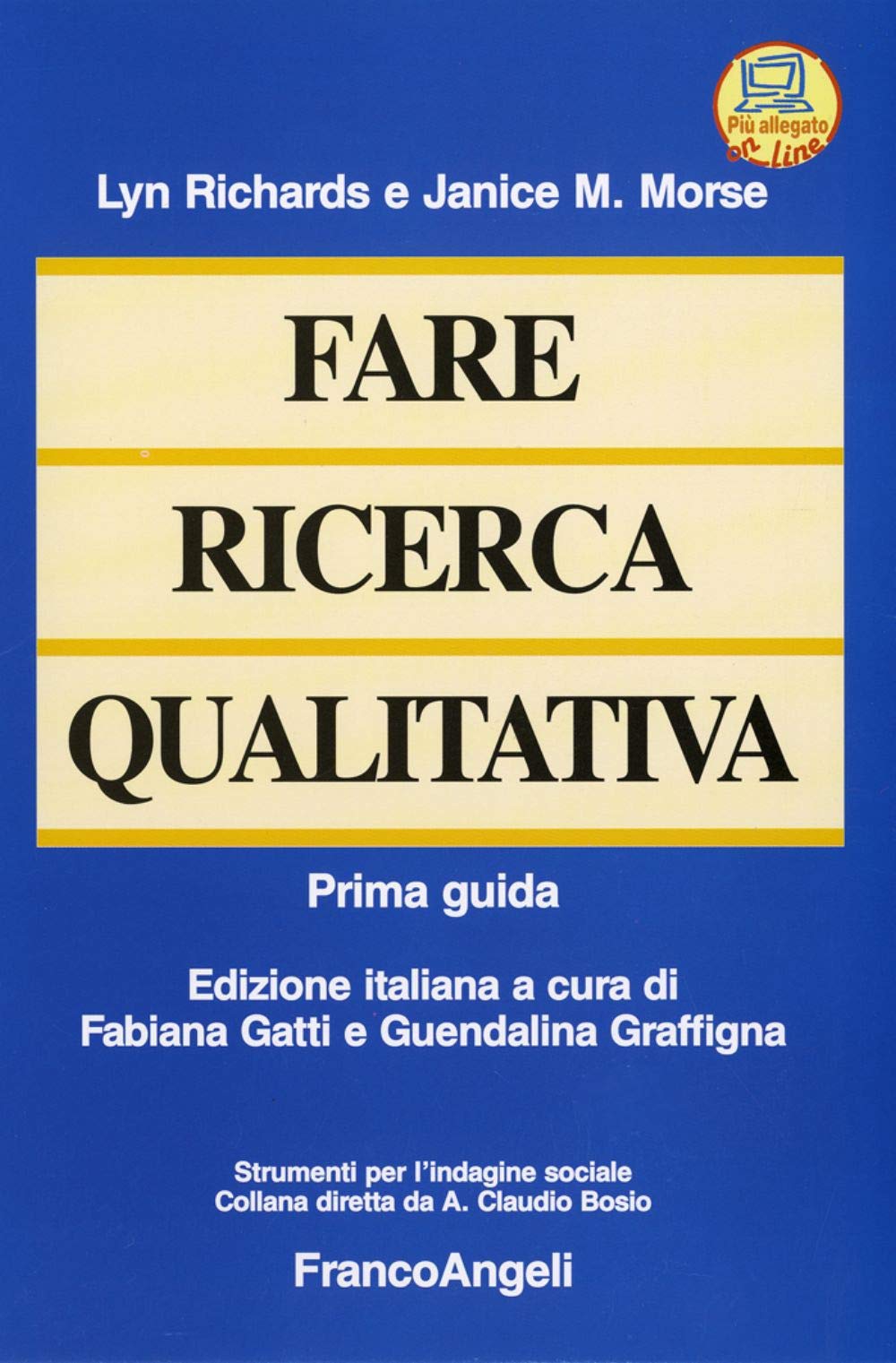 Fare ricerca qualitativa. Prima guida (Strumenti per l'indagine sociale) Natural Sciences
