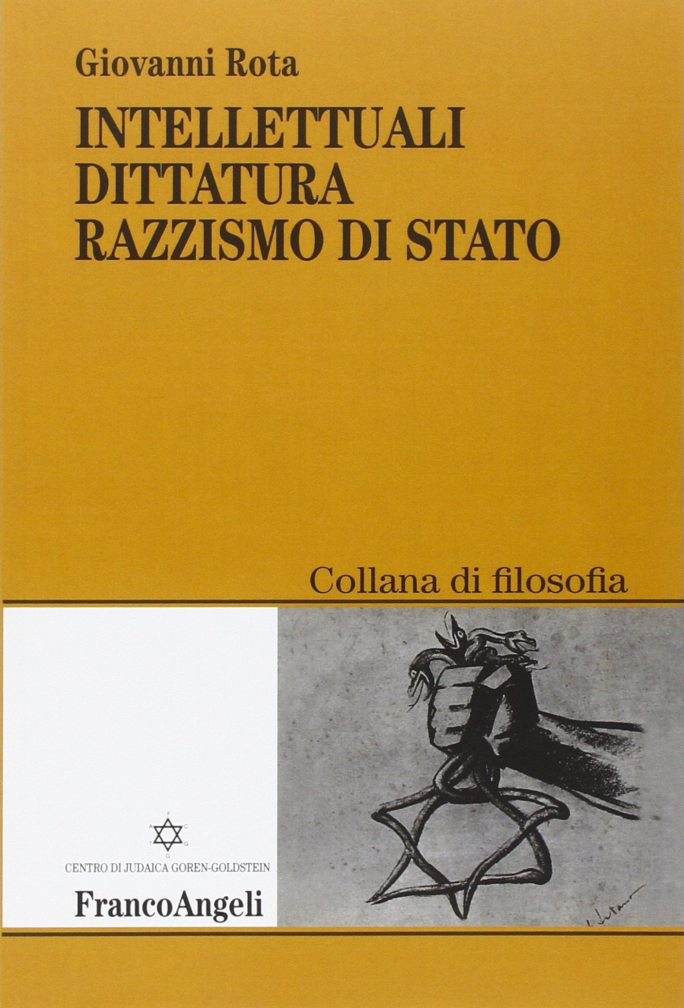 Intellettuali, dittatura, razzismo di stato book