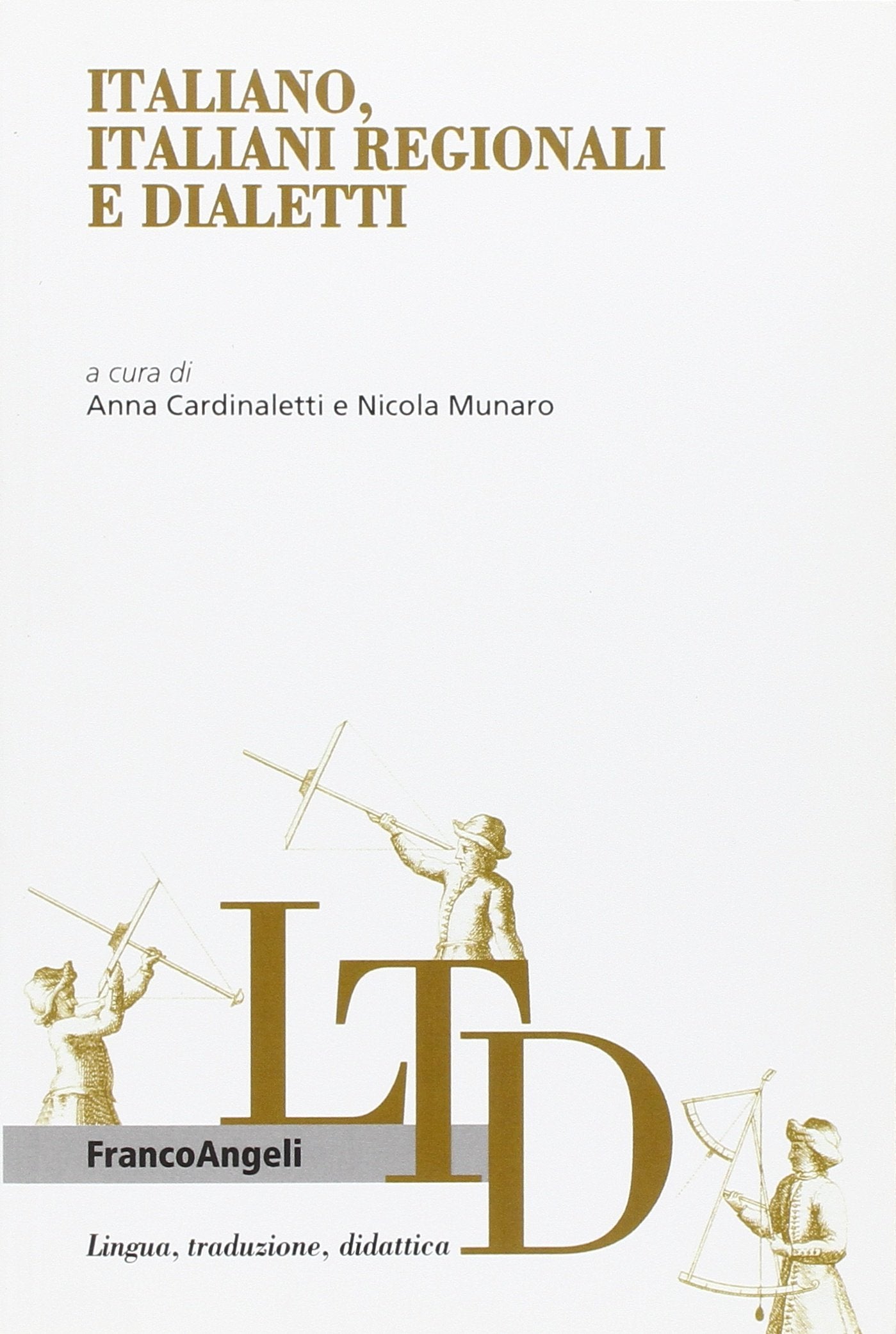 Italiano, italiani regionali e dialetti (Lingua, traduzione e didattica) Social Sciences