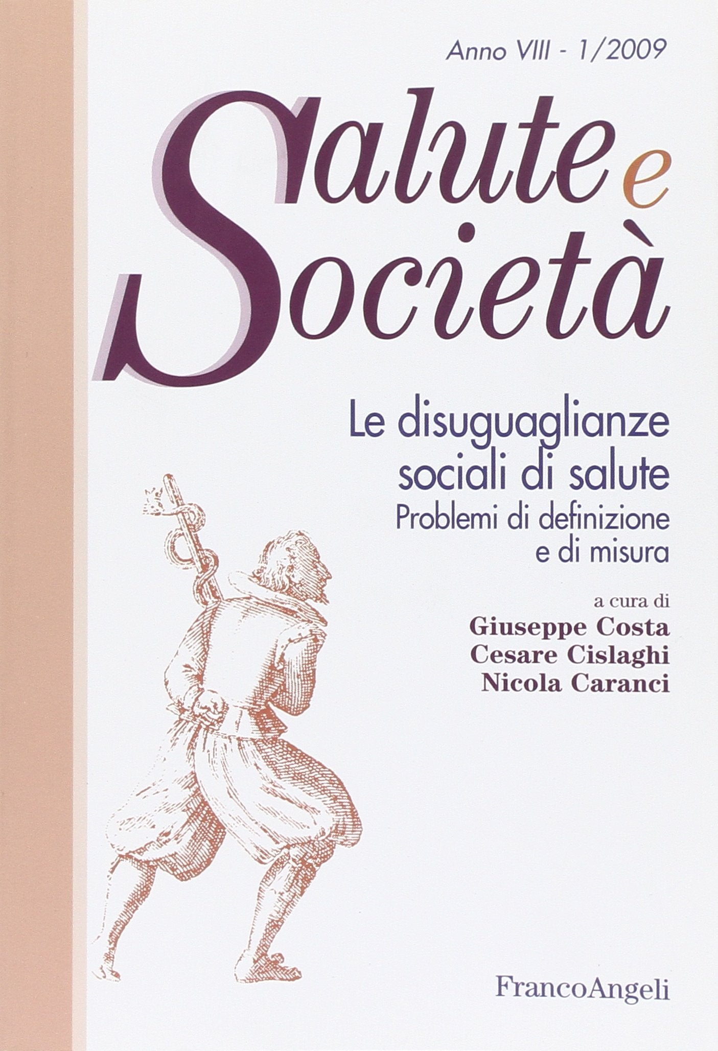 Le disuguaglianze sociali di salute. Problemi di definizione e di misura book