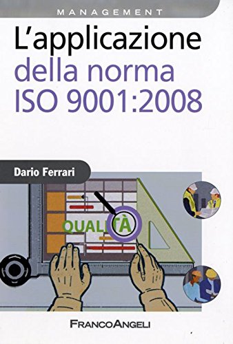 L'applicazione della norma ISO 9001:2008 book