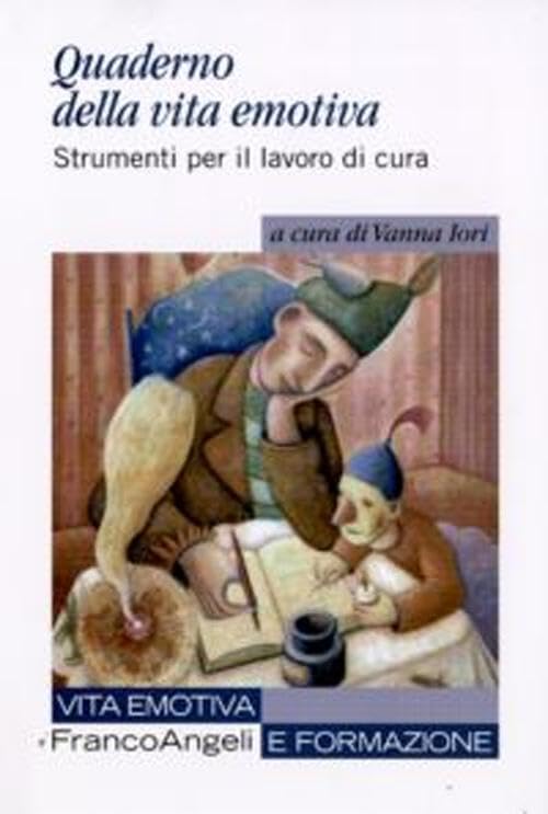 Quaderno della vita emotiva. Strumenti per il lavoro di cura book