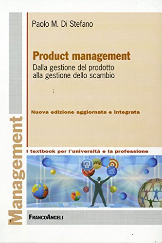 Product management. Dalla gestione del prodotto alla gestione dello scambio book