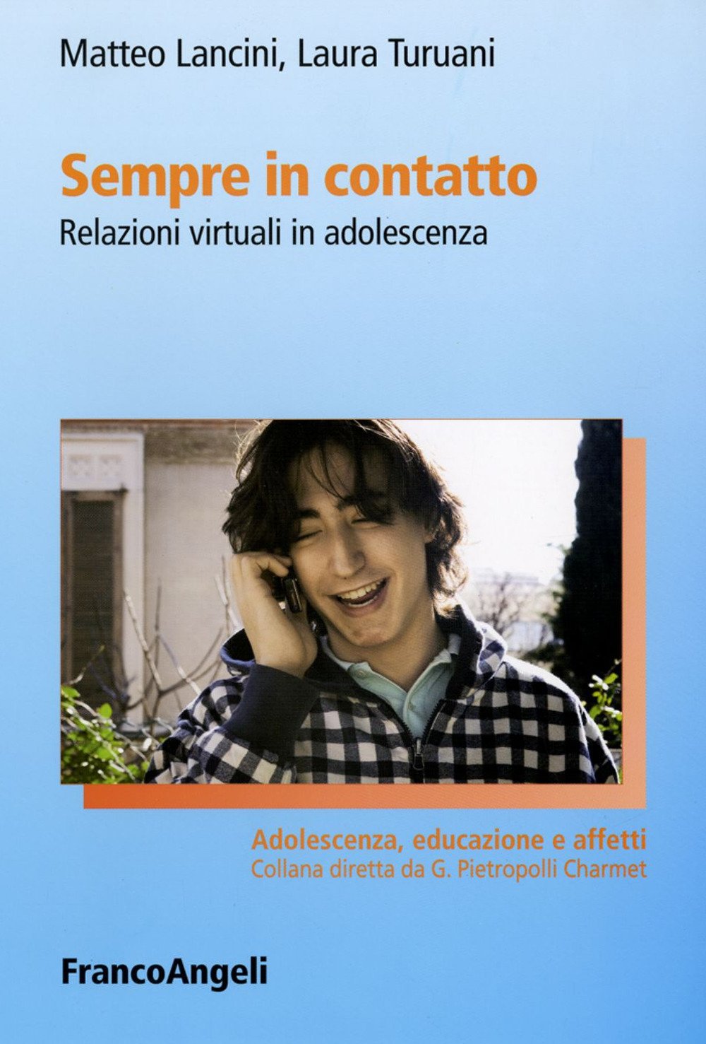 Sempre in contatto. Relazioni virtuali in adolescenza book