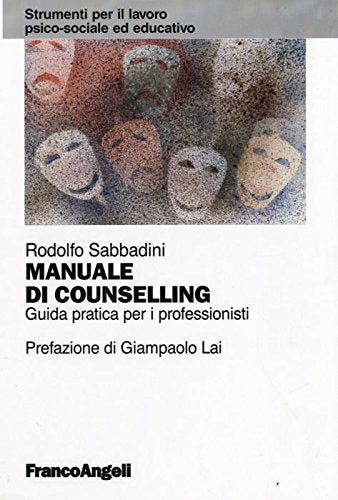 Manuale di counselling. Guida pratica per i professionisti book