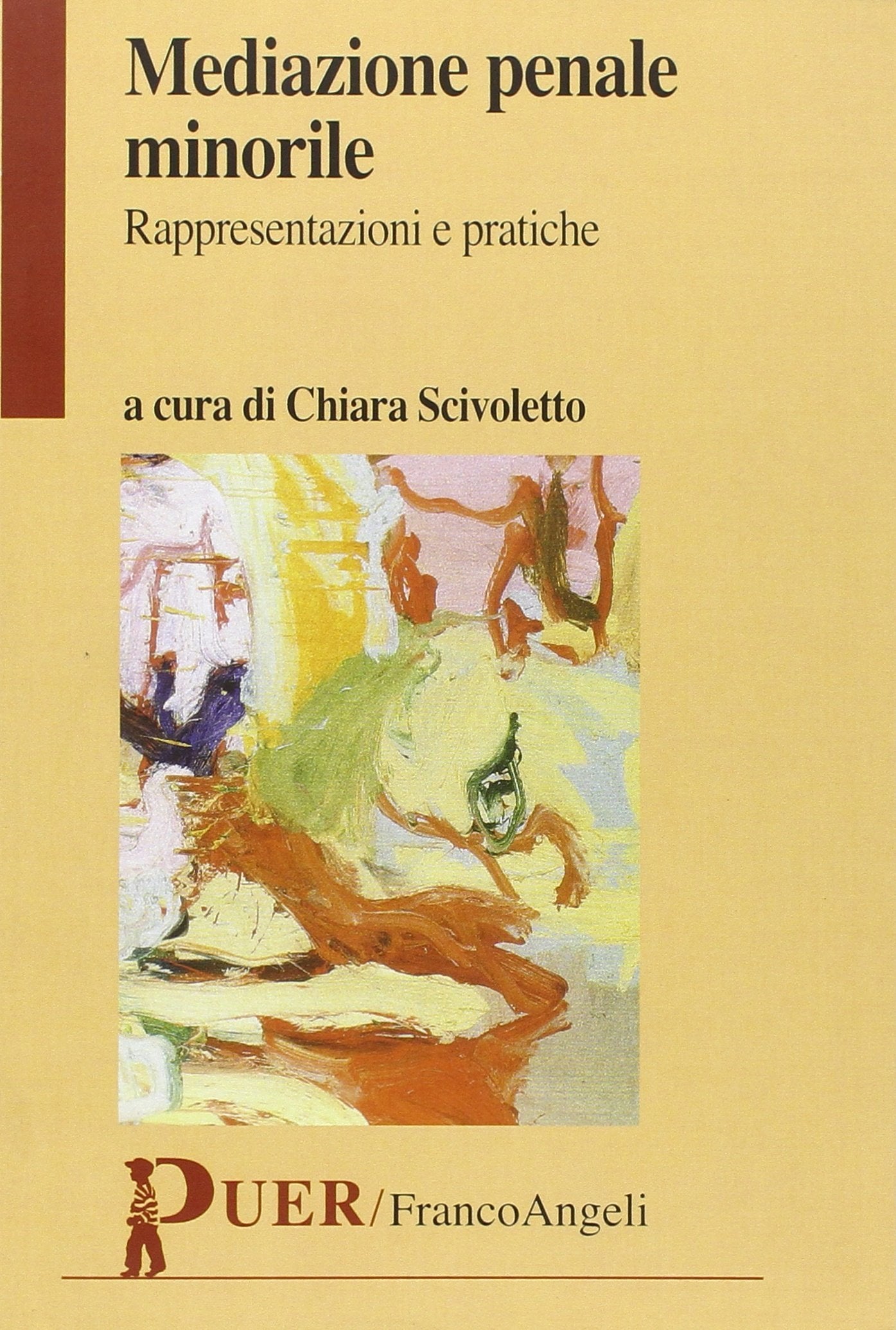 Mediazione penale minorile. Rappresentazioni e pratiche book