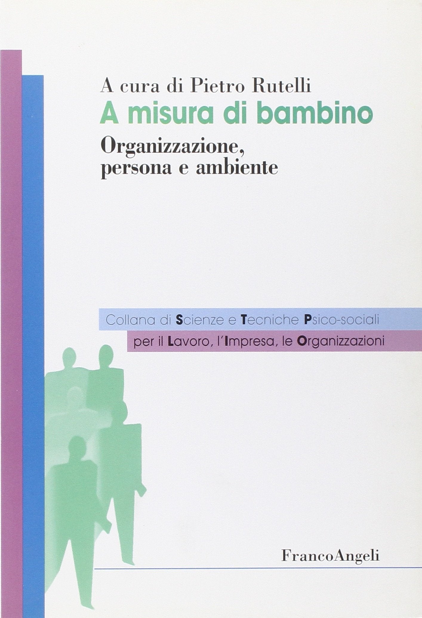 A misura di bambino. Organizzazione, persona e ambiente book