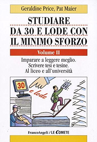 Imparare a leggere meglio. Scrivere tesi e tesine. Al liceo e all'università Books