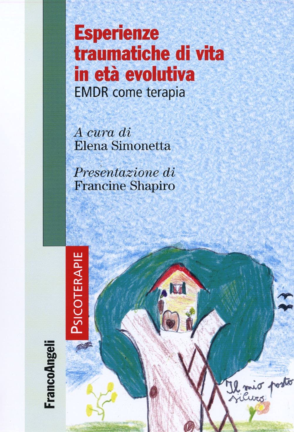 Esperienze traumatiche di vita in età evolutiva. EMDR come terapia book