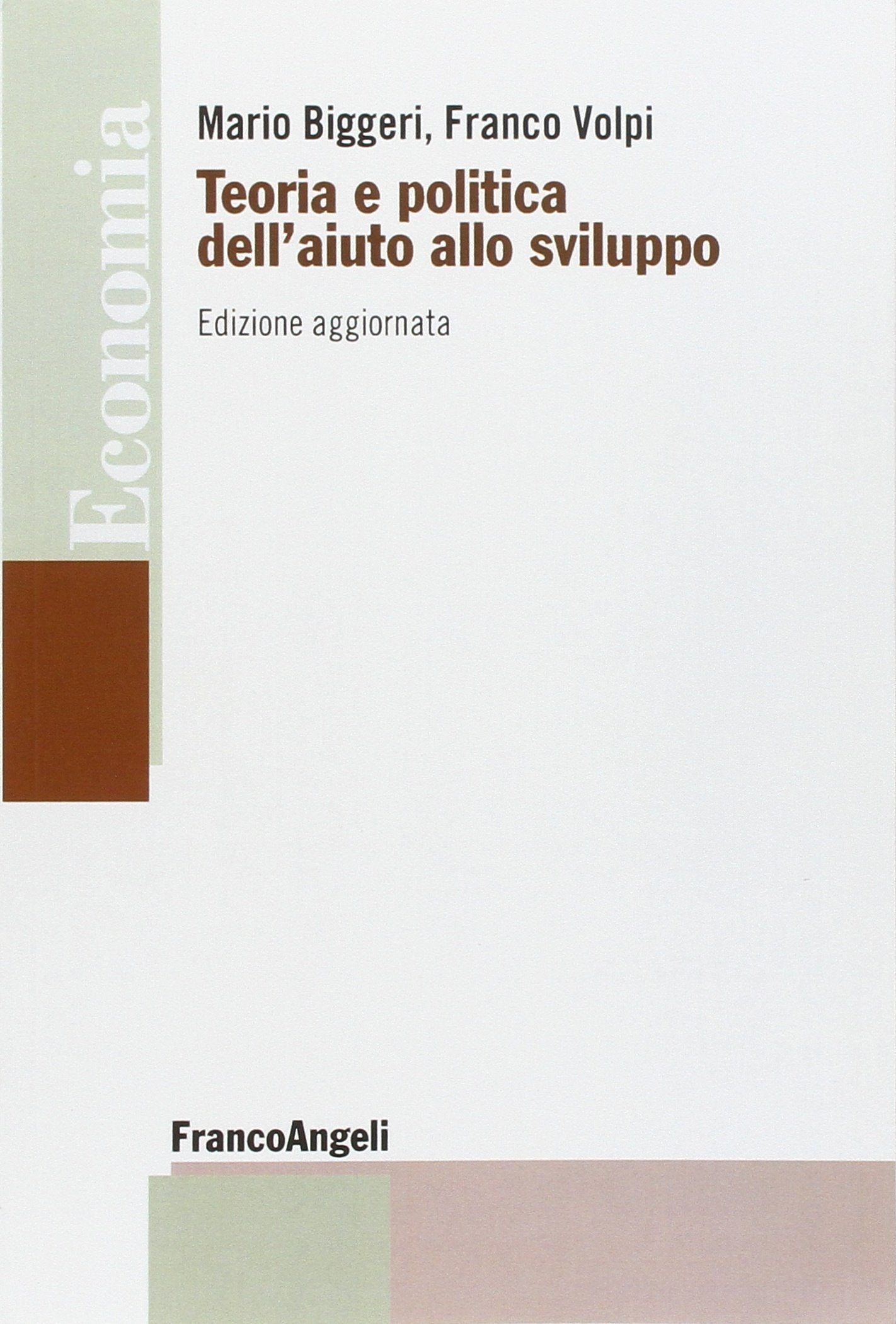 Teoria e politica dell'aiuto allo sviluppo book
