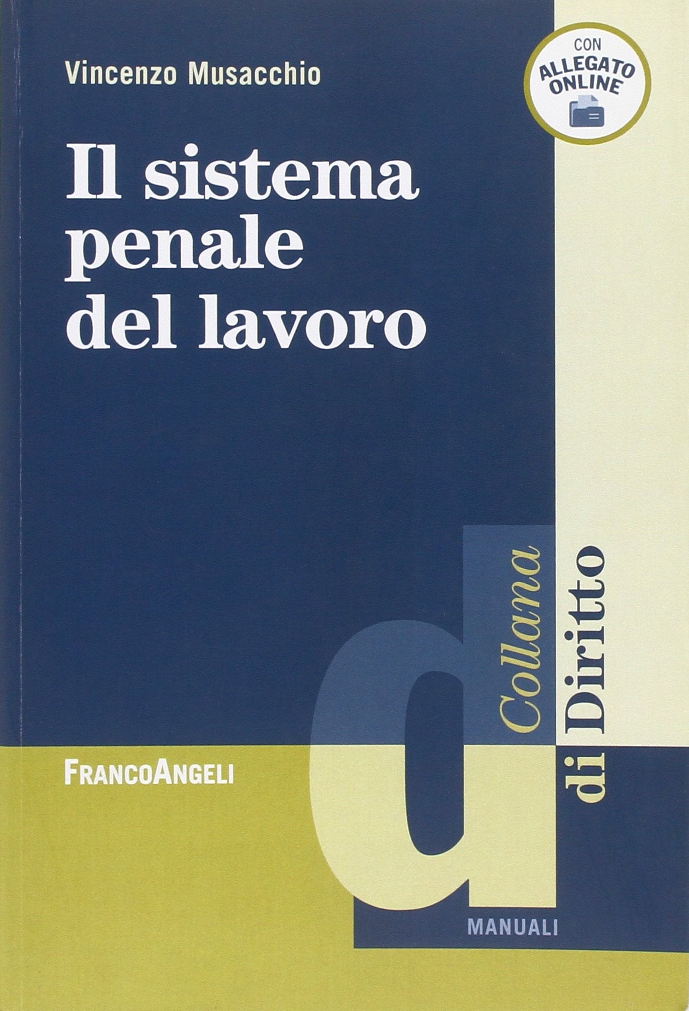 Il sistema penale del lavoro (Diritto) Law