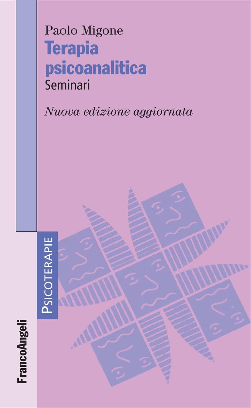 Terapia psicoanalitica. Seminari (Psicoterapie) Medicine