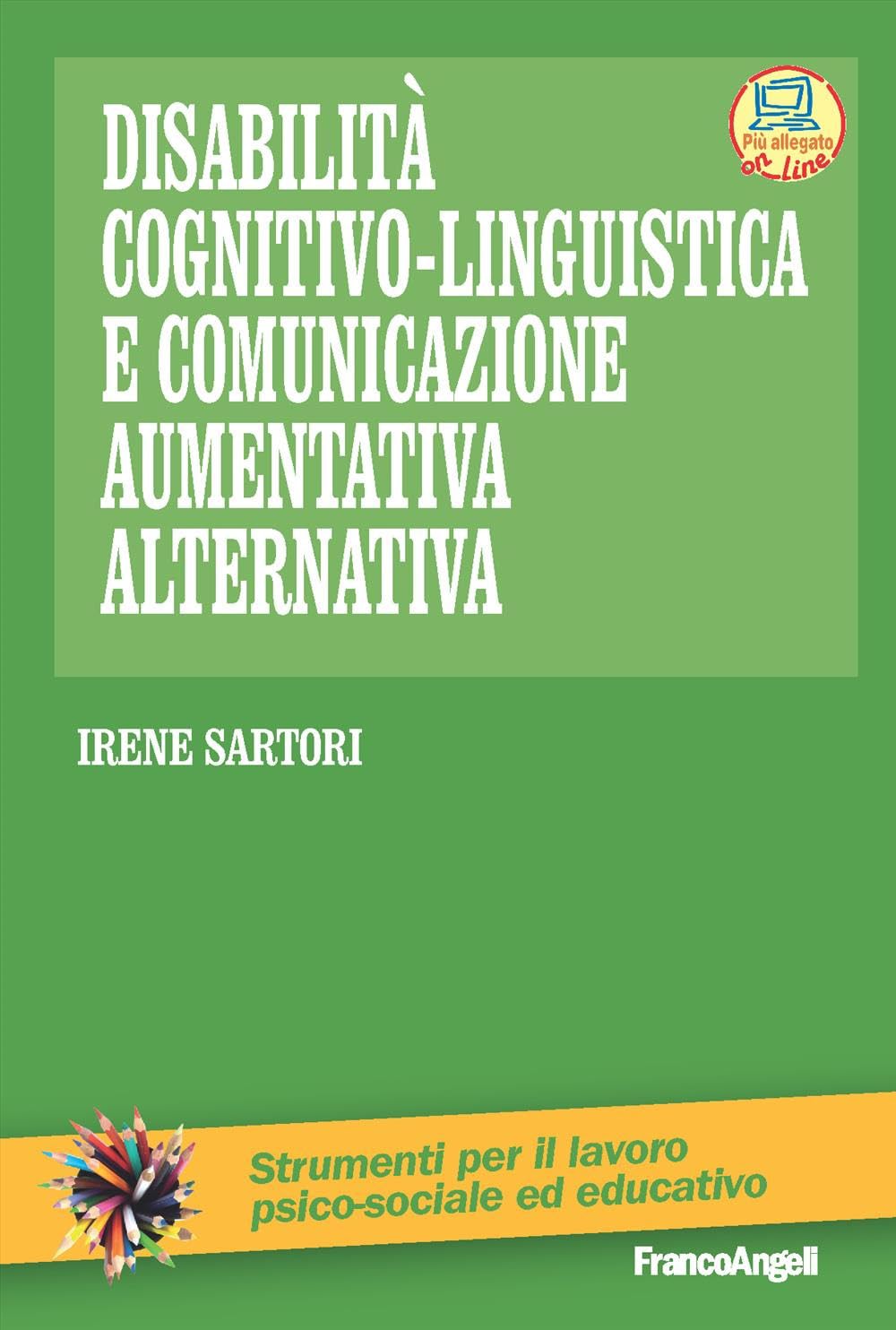 Disabilità cognitivo-linguistica e comunicazione aumentativa alternativa book